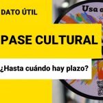 Pase Cultural 2025: Último Plazo y Requisitos Clave para Acceder