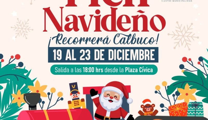 Navidad en Calbuco: Disfruta de un Gran Carnaval y Tren Navideño Familiar